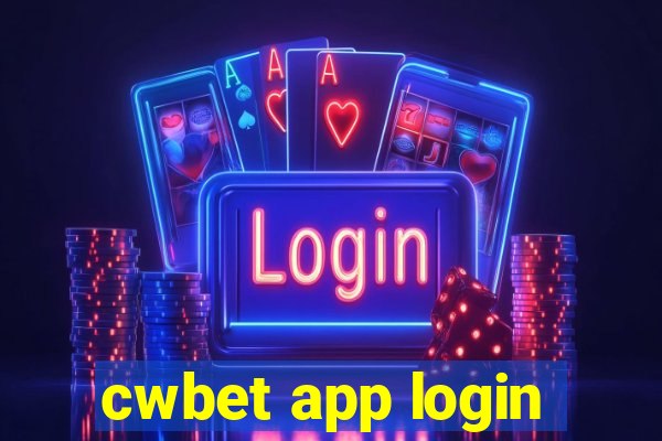 cwbet app login